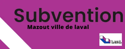 Visuel du programme de subvention Mazout offert par la Ville de Laval